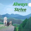 camy、phonyflowers - Always Strive
