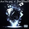Duc3Duc3、Ace Tha god - Intro-duction (feat. Ace Tha god)(Explicit)