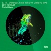 Enerdizer、Chris Nitro、Chris Schwab《Lost in Space (Club Radio Edit)》[MP3/LRC]