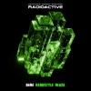 The FifthGuys、Mandrazo、Shiah Maisel、Alexander Junior Grant、Ben McKee、Dan Reynolds、Josh Mosser、Wayne Sermon - Radioactive (feat. DARE)(Hardstyle Remix)