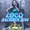 Extra Latino《Loco》[MP3/LRC]