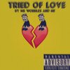 VANFN - tired OF LOVE (Explicit)