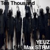 YEUZ、Storm Orchestra - Ten Thousand (feat. Storm Orchestra)