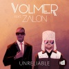 Volmer、Zalon - Unreliable (Radio Edit)