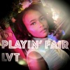 LVT、DJ Yess、Nilesh Champaneri - Playin' Fair