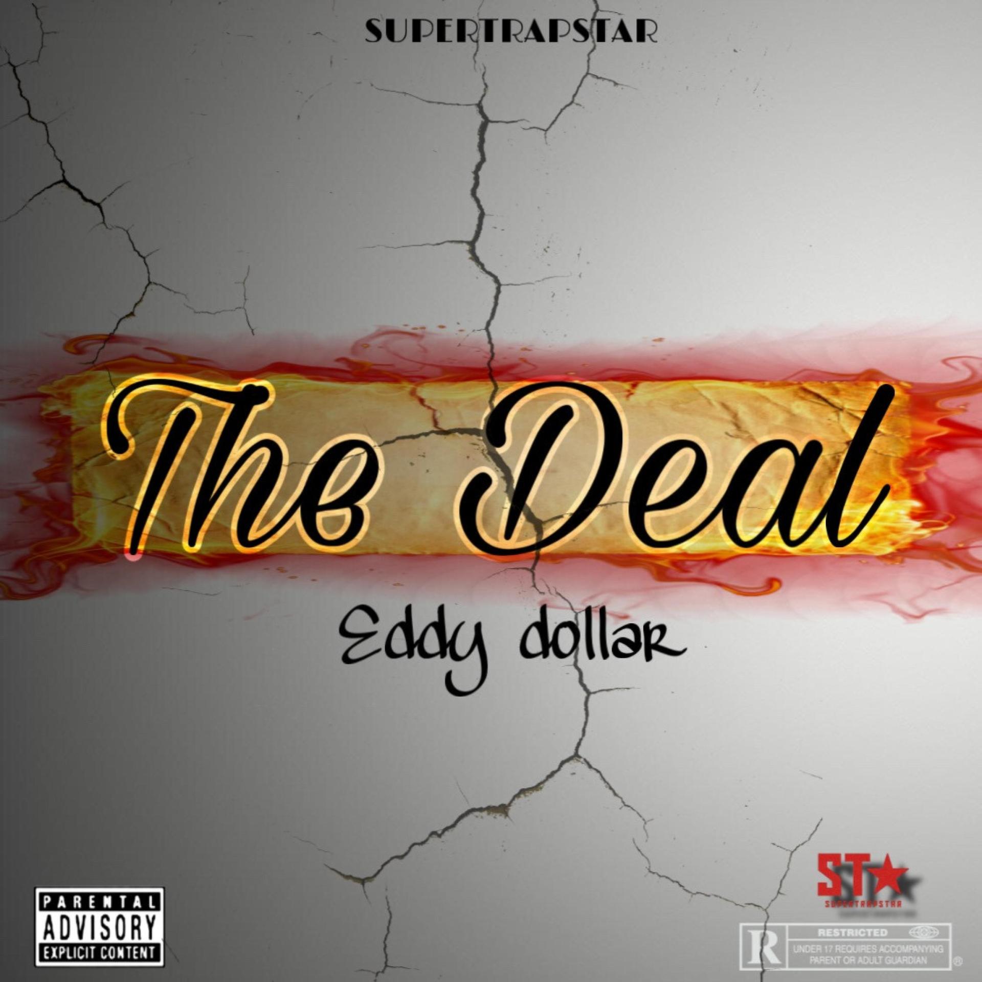 Eddy Dollar - The Deal (Explicit)
