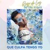 Pablo Ruiz - Que culpa tengo yo (Explicit)