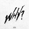Sha Gz - Why (Explicit)