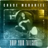 Chase McDaniel - Drop Your Tailgate (Acoustic)
