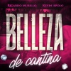 Ricardo Murillo、Kevin Apolo - Belleza De Cantina