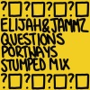 Portway、Jammz - Questions (feat. Jammz & Elijah)(Portways Stumped Mix)