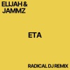 Jammz、Radical DJ - ETA (Radical DJ Remix)