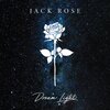 jack rose - Dream Light