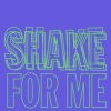 luigi rocca《Shake For Me》[MP3/LRC]