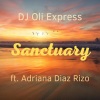 DJ Oli Express、Adriana Diaz Rizo - Sanctuary (feat. Adriana Diaz Rizo)
