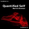 Martin Kremser - Quantified Self