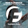 Rene Eldebrook - Heartbeat (Tropical Mix)