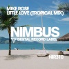 Mike Rose - Little Love (Tropical Mix)