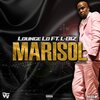 Lounge Lo、L-Biz - MARISOL (feat. L-BIZ)(Explicit)