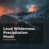 Nature Sounds、Sleep Sounds of Nature、Nature Sounds Nature Music - Lush Wilderness Tune