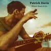Patrick Davis - Where Does It Go
