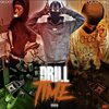 Yns Drako、Lil Quez TBG、Skoot - DRILL TIME (Explicit)