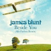 James Blunt《Beside You (Alle Farben Remix)》[MP3/LRC]