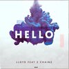 Lloyd、2 Chainz - Hello (Explicit)