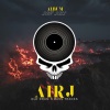 Air J、Ercan Kumbaraci - Be Afraid
