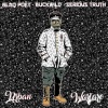 Blaq Poet、Serious Truth、Buck Wild《Urban Warfare (feat. Serious Truth & Buckwild) (Explicit)》[MP3/LRC]