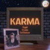 Frygirl、Evil Ebenezer、C-Lance《Karma (feat. Evil Ebenezer & C-Lance)(Explicit)》[MP3/LRC]