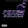 Yung Gwapa、Peewee Longway - FRESH & CLEAN (Explicit)