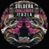 Soldera、Tazia - Challenged
