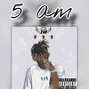 VANFN - 5 AM (Explicit)