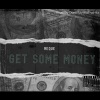 Djamazing、Reque - Get Some Money (feat. Reque)(Explicit)
