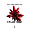 Nightsub、Jordan Dae、Bastian Egbers、Elias Nachbaur - Dangerous
