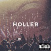Pencil Battery、Kuba - Holler (Explicit)