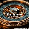 DJ Dragon - East Is West