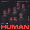 Hardwell、Machine Made《Human》[MP3/LRC]