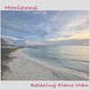 Relaxing Piano Man、Eddie Fernandez - Skyline