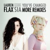 lauren flax、Sia - You've Changed
