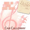 cab calloway《Hey now, Hey now》[MP3/LRC]