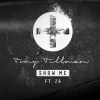 Deraj、ZG - Show Me