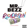 Mr. Bezz - Real Motion (Explicit)