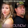 William Wallace Band、Megan Greer - Need You Now