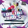 Burgie Streetz、Young Deuces - For the Bro's (Explicit)