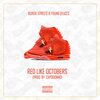 Burgie Streetz、Young Deuces - Red Like Octobers (Explicit)