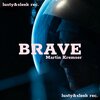 Martin Kremser - Brave