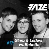 Glanz、Ledwa - Faze DJ-Set 17 (Continuous DJ Mix)