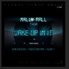 French Montana、Mally Mall、Sean Kingston、Pusha T、Tyga - Wake Up In It (Explicit)